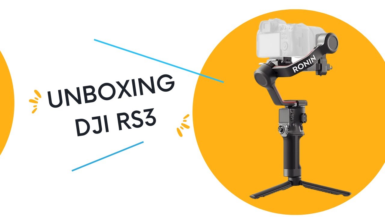 UNBOXING DJI RS3 GIMBAL YouTube