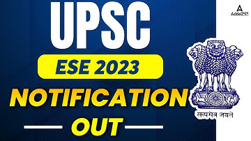 UPSC ESE 2023 Notification | ESE 2023 Expected Vacancies | Engineering Services 2023 Notification