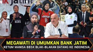 VIRAL DI MEDIA TURKI !! BANK JATIM UMUMKAN MEGAWATI, KETUM MANISA BBSK DATANG KE INDONESIA