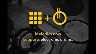 Electronic Drums Now Supported On Melodics