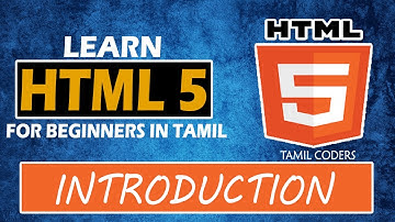 Introduction of HTML 5 and Tags | PART 1 | HTML 5 TUTORIAL | TAMIL CODERS