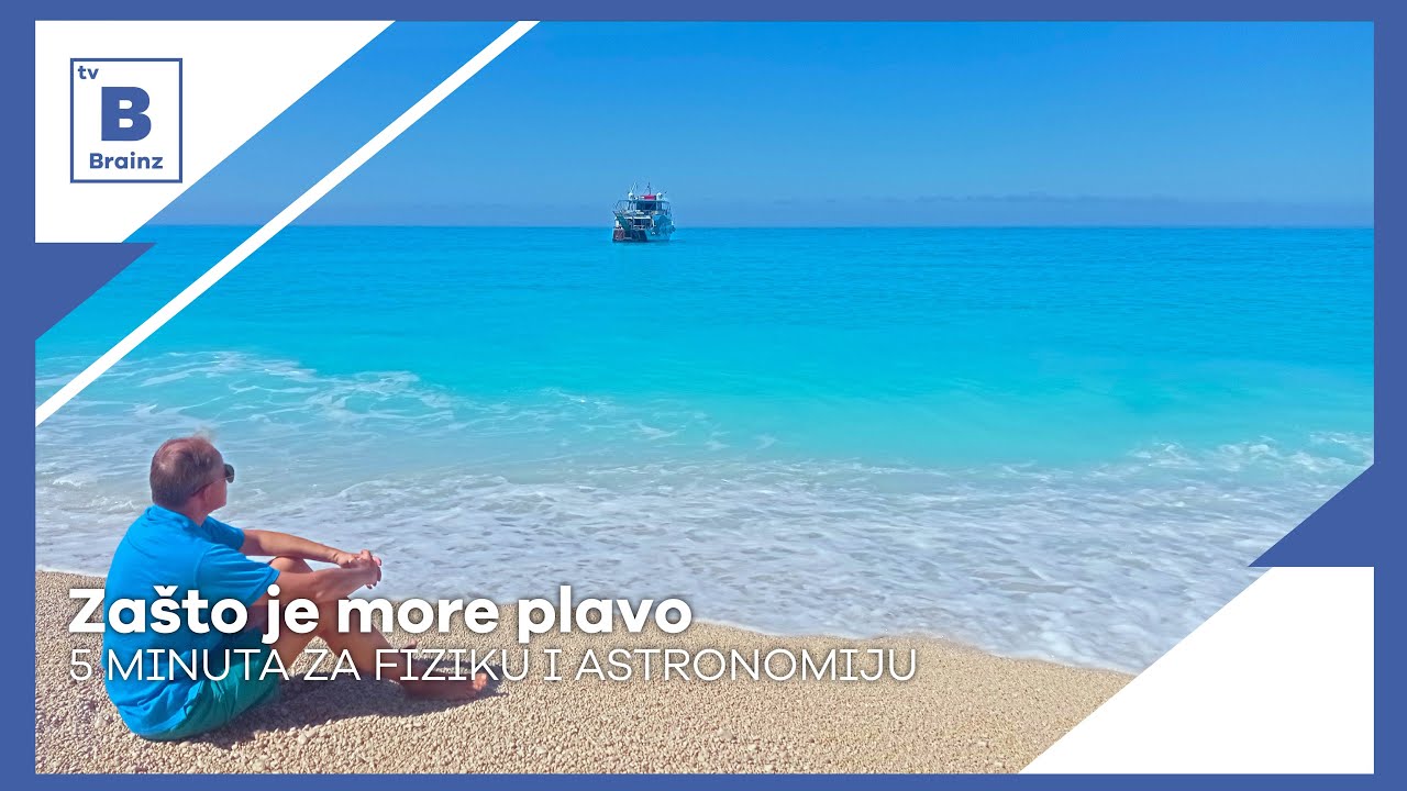 5 minuta za fiziku i astronomiju - Zašto je more plavo