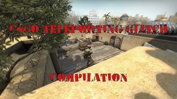 CSGO SPAWN TELEPORT GLITCH COMPILATION (SPARKLE