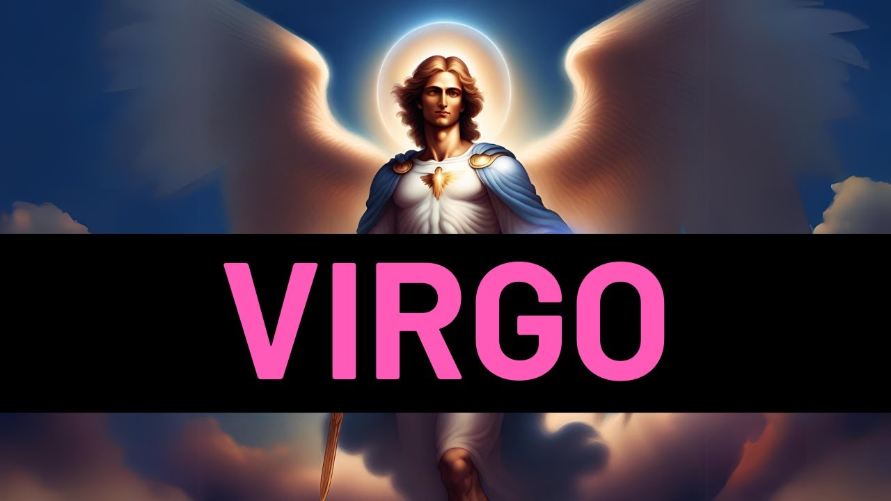 SANTO DIOS VIRGO ♍️🔮 NI TE IMAGINAS LO QUE ESTA A PUNTO DE SUCEDER 😱 🎏🙌 ...