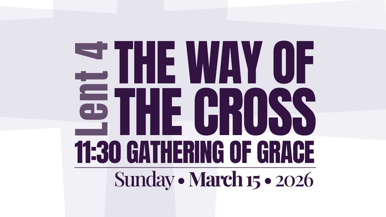 Gathering of Grace 3.15.26