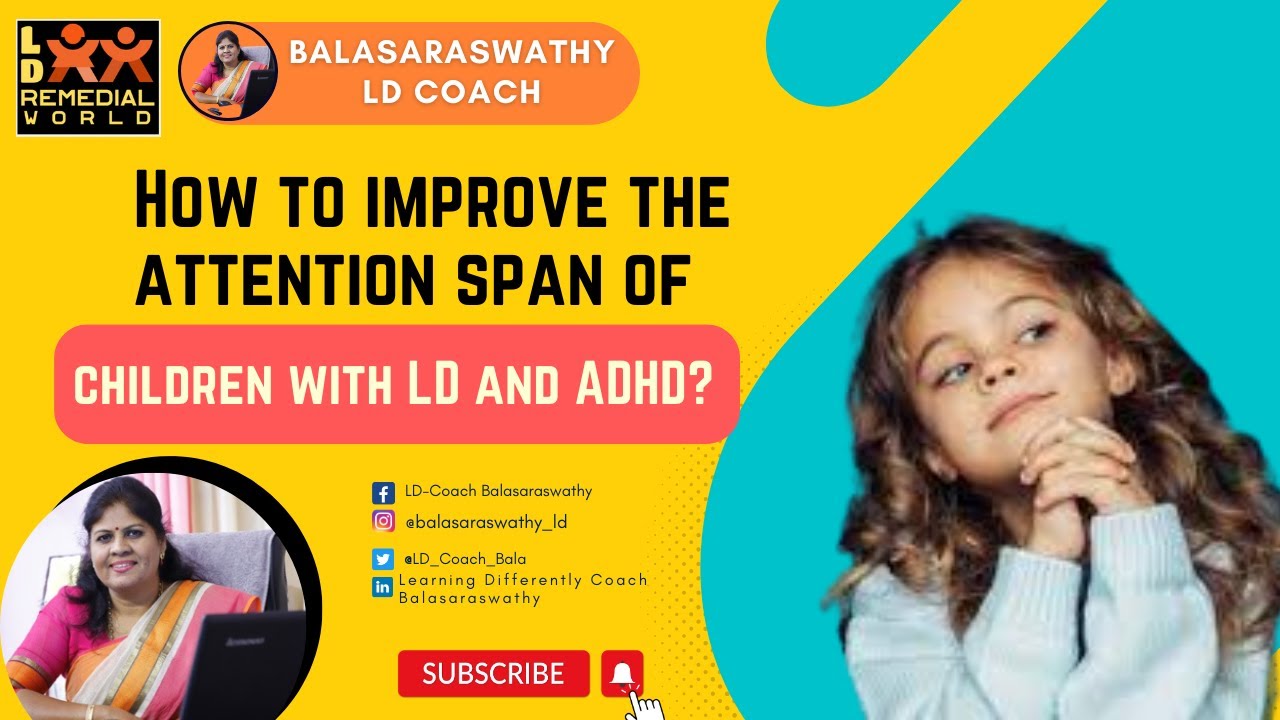 How to improve the attention span of children with LD and ADHD - YouTube