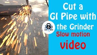 Cut a GI Pipe with the Grinder slow motion video [1000fps]