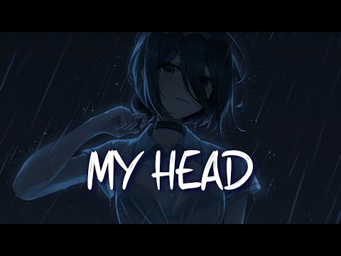 「Nightcore」 MY HEAD