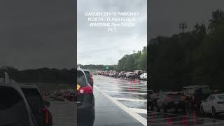 GARDEN STATE PARKWAY NORTH - FLASH FLOOD WARNING #NJ #Traffic #Weather
