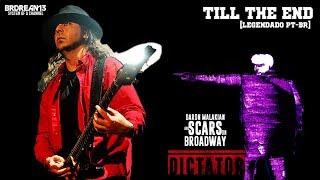 Daron Malakian and Scars On Broadway - Till The End (Legendado PT-BR)