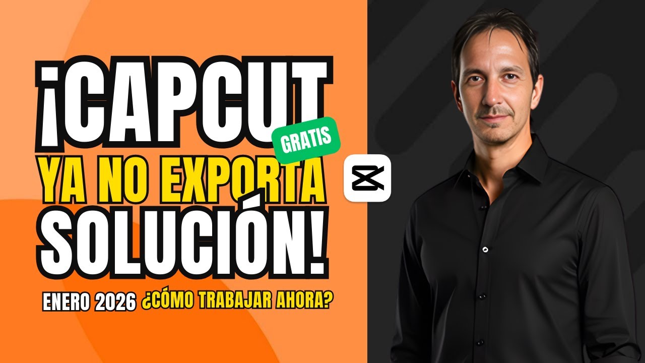 CapCut Pro Gratis Ya No Exporta ¡Cómo Solucionarlo en 2026! 