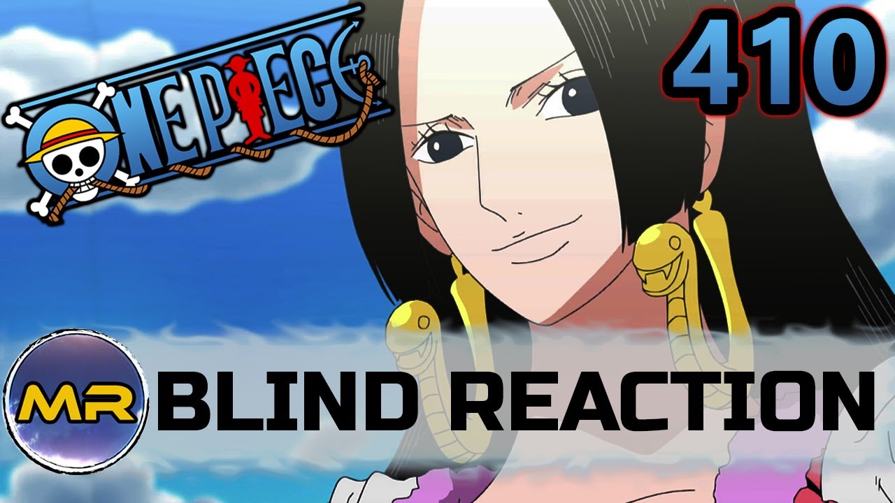 One Piece Episode 410 Blind Reaction Snake Princess Youtube