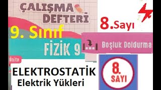 9. Sınıf | Çalışma Defteri | Fizik 9 | 8. Sayı | Elektrostatik | Boşluk Doldurma | MEB | EBA