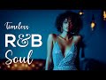 ♥ R&amp;B Soul 136 ♥ Soothing Playlist / for Chill Sessions / Work Flow / Cozy Moments / Coffee