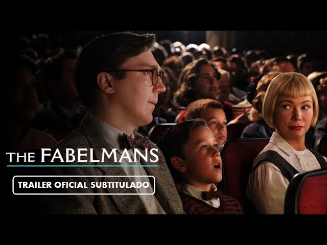 The Fabelmans (2022) - Tráiler Subtitulado en Español