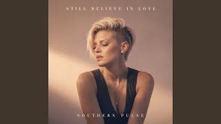 Still Believe in Love