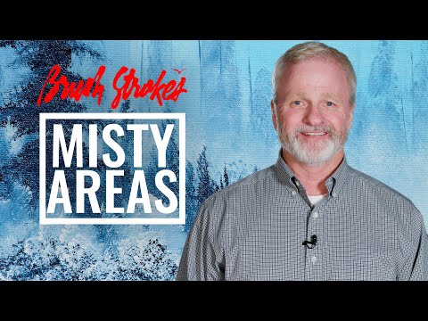 Misty Areas with CRI® Doug Hallgren | Brush Strokes