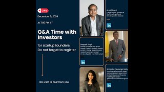 "Investor Q&A Session: Expert Insights on Startup Funding & Growth Strategies"
