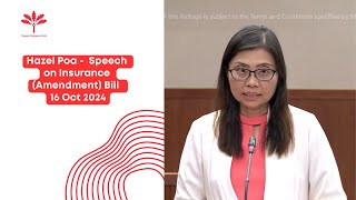 PSP NCMP Hazel Poa - Speech on the Insurance (Amendment) Bill - 16 Oct 2024 PSP NCMP Hazel Poa - Speech on the Insurance (Amendment) Bill - 16 Oct 2024