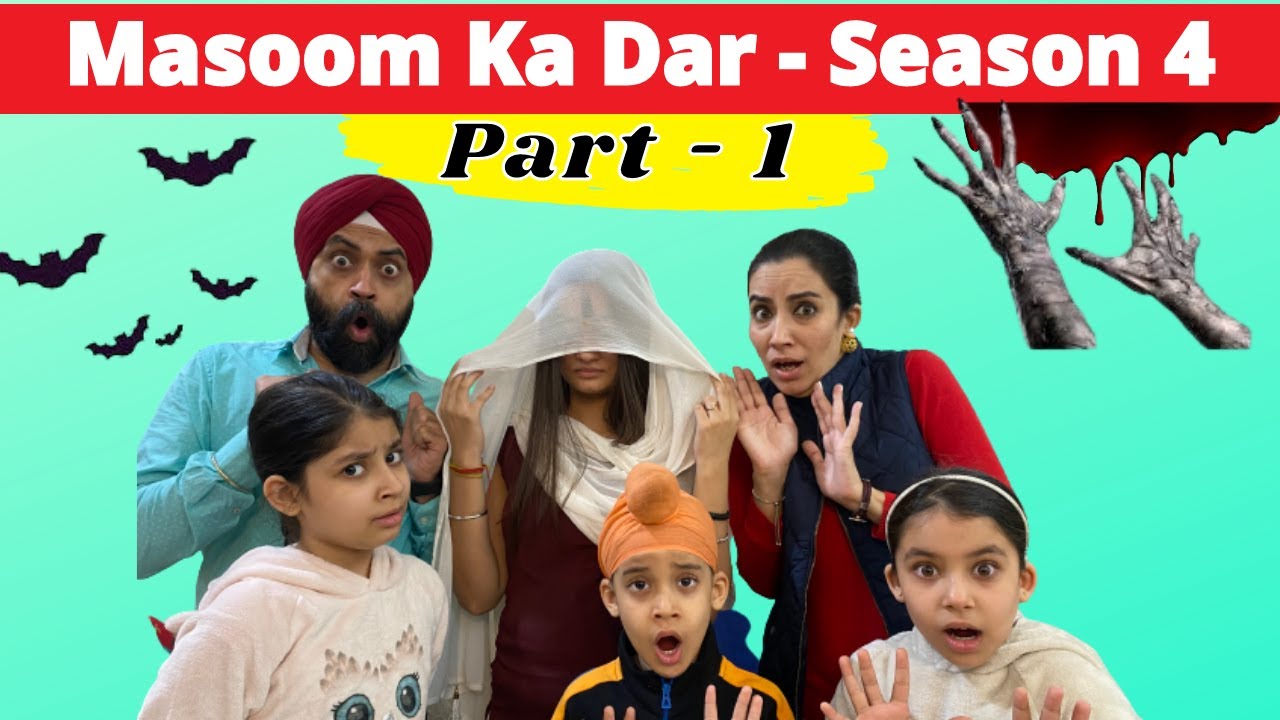 Masoom Ka Dar - Season 4 - Part 1 मासूम का डर - सीज़न ४ | Ramneek Singh 1313 | RS 1313 STORIES