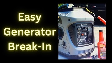 How to Break in a Generator
