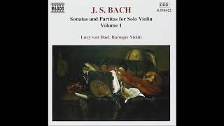 Lucy van Dael ~ BACH: Violin Sonata No  1 in G minor, BWV 1001