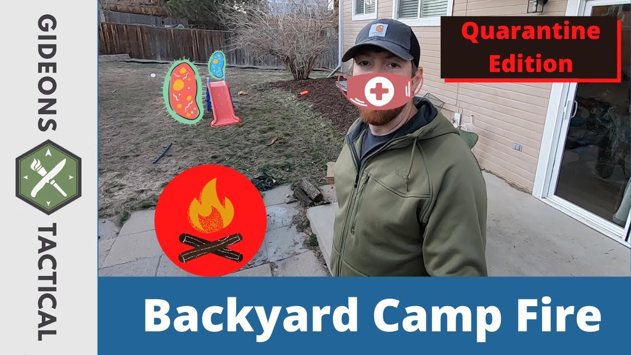 Quarantine Backyard Camp Fire