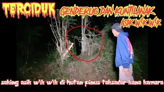 tak di sangka ternyata genderuo dan kuntilanak w1k wik kayak manusia juga