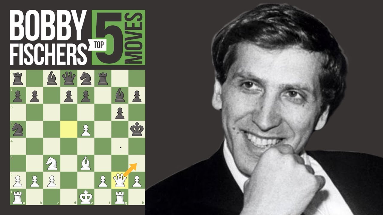 Top 5 Brilliant Chess Moves of Bobby Fischer - Remote Chess Academy