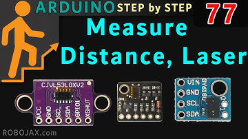Lesson 77: Using VL53L0X 200cm Laser Distance Sensor - RJT467