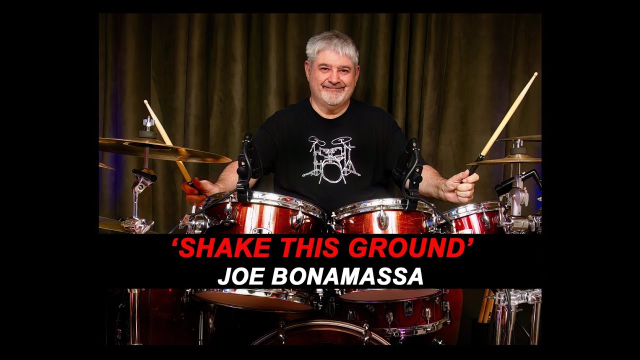 JOE BONAMASSA - SHAKE THIS GROUND - NEW SINGLE - DRUM COVER JOE BONAMASSA - SHAKE THIS GROUND - NEW SINGLE - DRUM COVER