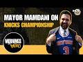 NYC Mayor Reacts to Knicks Championship + World Cup Updates