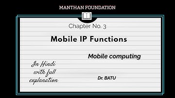 Mobile IP Functions||MANTHAN FOUNDATION