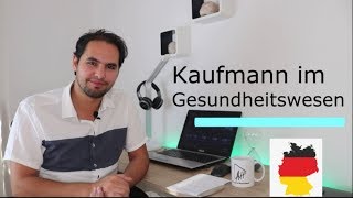 آوسبيلدونغ في ألمانيا-موظف في المجال الطبي Kaufmann im Gesundheitswesen