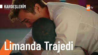 Limanda trajedi!💥- @Kardeslerim  21. Bölüm