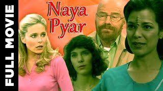 Naya Pyar (1994) Full Hindi Dubbed Movie | नया प्यार | Romantic Movie