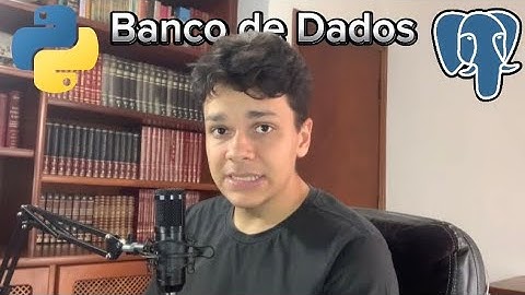 COMO integrar o PYTHON com BANCO DE DADOS