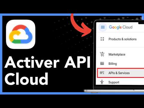 Comment Activer Les Api Dans Google Cloud