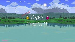 Gathering and Displaying Every Dye in Terraria Journey's End