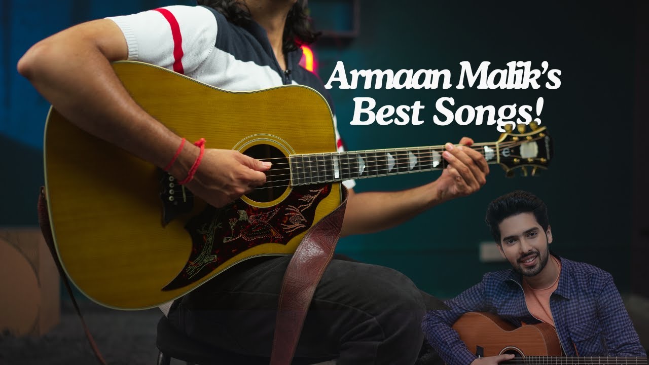 Best Armaan Malik Mash Up | Guitar Lesson