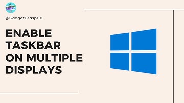 How to Show or Enable Taskbar on Multiple Displays