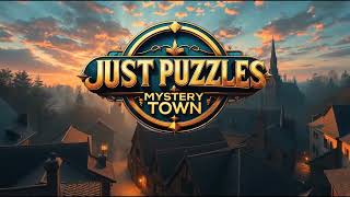 Just Puzzles: Mystery Town