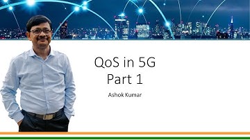 11 5G QoS Part 1 for IIT D CEP