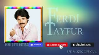 Ferdi Tayfur - Her Şeyi Bitirdik  Remix( EFE MÜZİK OFFİCİAL) Resimi