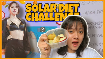 GIẢM 2KG TRONG 3 NGÀY?? TRẢI NGHIỆM THỰC ĐƠN GIẢM CÂN CỦA SOLAR | i tried kpop idol solar