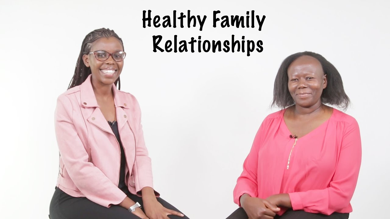 Healthy Family Relationships (Ep 2 of 5)