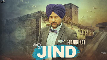 Jind | Amrinder Gill | Bambukat | Ammy Virk | Binnu Dhillon | Releasing On 29th July 2016