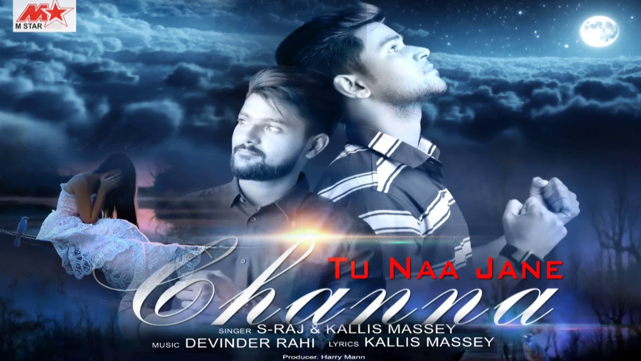 punjabi status Tu Naa Jane Channa | New Punjabi Video Song | Love Song | HD Video......Must Watch