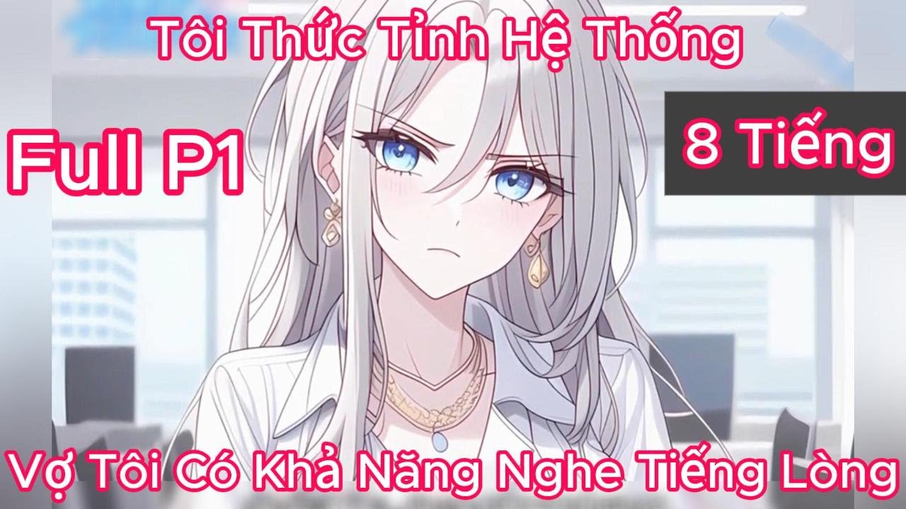 [8 TIẾNG] Ly Hôn Vợ Nhận Được 2 Tỷ Nhưng Vợ Tôi Lại Nghe Được Tiếng lòng
