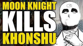 Moon Knight Kills Khonshu: ANAD Moon Knight Vol 3 Life & Death | Comics Explained